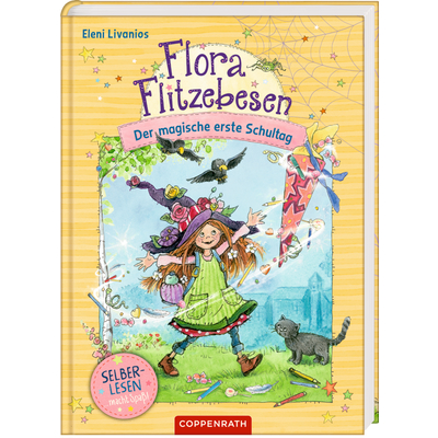 Flora Flitzebesen (für Leseanfänger) - Der magische erste Schultag (Bd. 1)