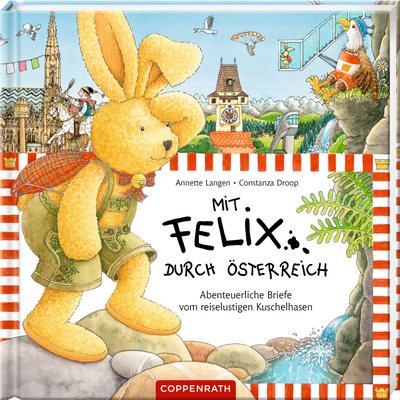 Mit Felix durch Österreich - Abenteuerliche Briefe ...